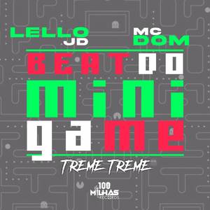 Beat do mini game - treme treme (Explicit)