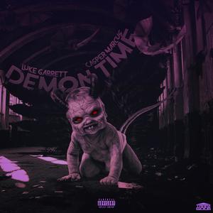 Demon Time(feat. Casper Marcus) (Explicit)