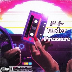 Under Pressure (Explicit)