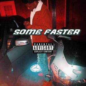SOME FASTER (Explicit)