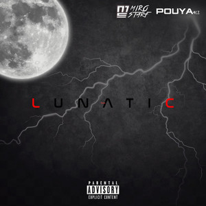 Lunatic (Explicit)