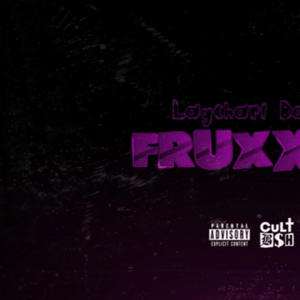 FRUXXXI (Explicit)