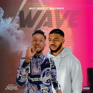 Wave (feat. Nasty Niki3) (Explicit)