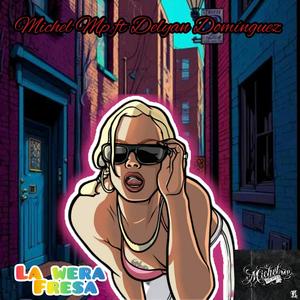 La wera fresa (feat. Delyan Dominguez) [Explicit]