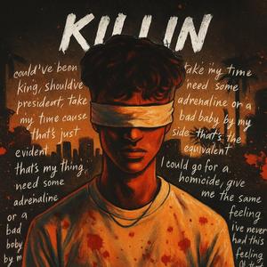 KILLIN (Explicit)