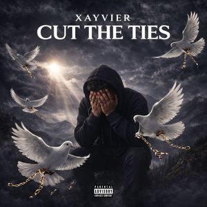Cut the Ties (Explicit)