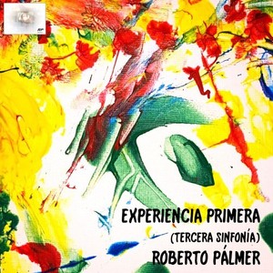 Experiencia Primera (Tercera Sinfonía) - El español paciente