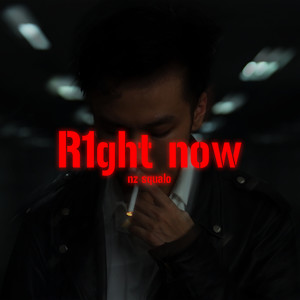 R1ght Now (Explicit)