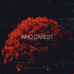 WHO CARES?