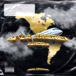 Pa la America (Explicit)