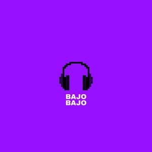 Bajo Bajo (feat. Freshlee)