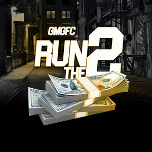 The Run 2 the Money (Explicit)