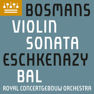 Bosmans: Sonata for Violin & Piano