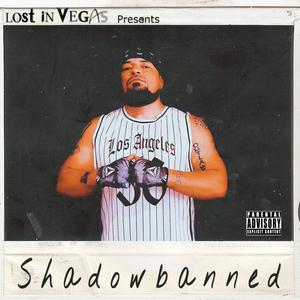 Shadowbanned (Explicit)