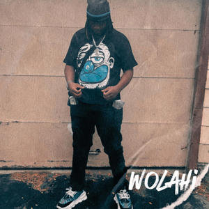 Wolahi (Explicit)