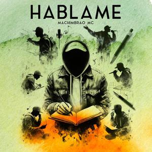 Hablame (feat. Blacc Soul) [Explicit]