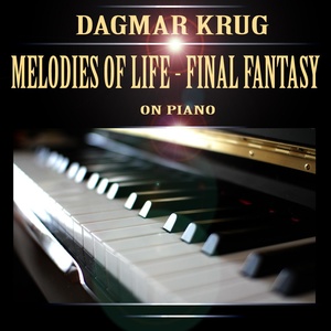 Melodies of Life - Final Fantasy on Piano