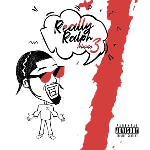 ReallyRalph, Vol. 3 (Explicit)