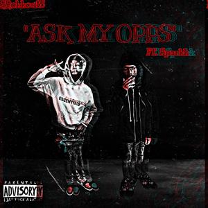 ASK MY OPPS (feat. Sparkk) (Explicit)