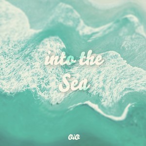 Into The Sea (下海)