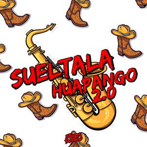 Sueltala Huapango 2.0