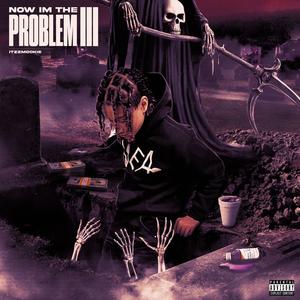 Now Im the Problem III (Explicit)