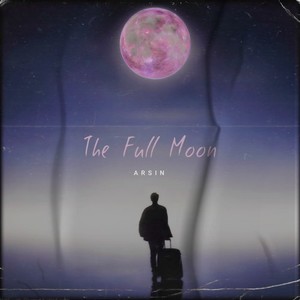 The Full Moon (Explicit)