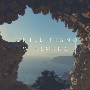 Chill Piano with Elmira