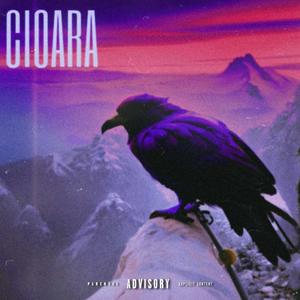 Cioara (Explicit)