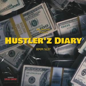 Hustler'z Diary (Explicit)