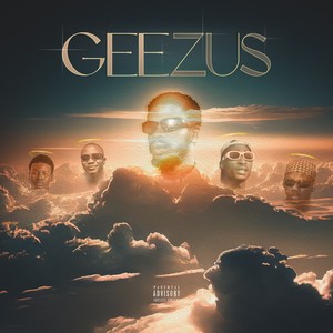 Geezus (Explicit)