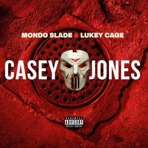 Casey Jones (Explicit)