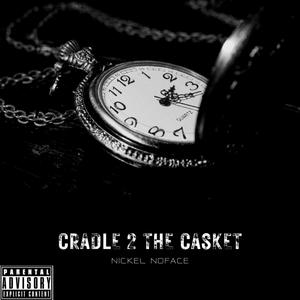 Cradle 2 the Casket (Explicit)