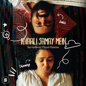 Khaali Samay Mein (Explicit)