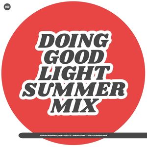 Doing Good (Light Summer Mix)