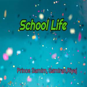 School Life (Explicit)