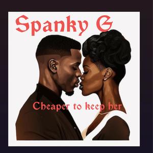 Cheaper to keep her
