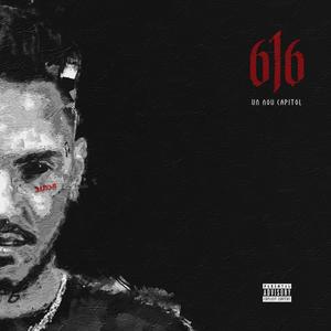 616 : Un Nou Capitol (Deluxe) [Explicit]