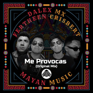 Me Provocas (Original Mix)