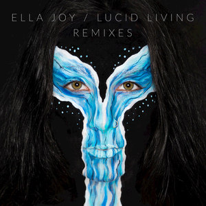 Lucid Living (Remixes)