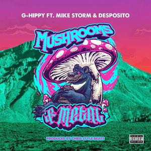 Mushrooms & Metal (feat. Mike Storm & Desposito) [Explicit]