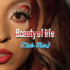 Beauty of life (feat. The E-Jokes & *******) (Club Mix)