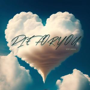 Die For You