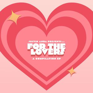 FOR THE LOVERS (Explicit)
