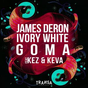 Goma (feat. Kez & Keva)