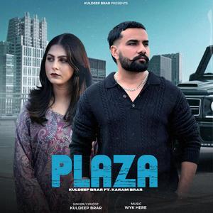 Plaza (feat. Karam brar)