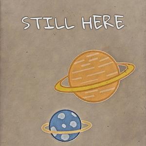 Still Here(feat. All Of The Below)