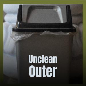 Unclean Outer
