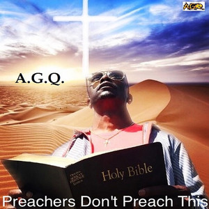 Preachers Don't Preach This (Explicit)