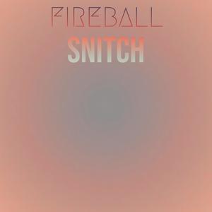 Fireball Snitch